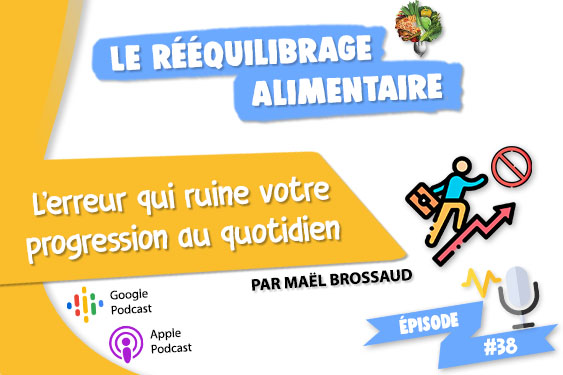 erreur qui ruine votre progression