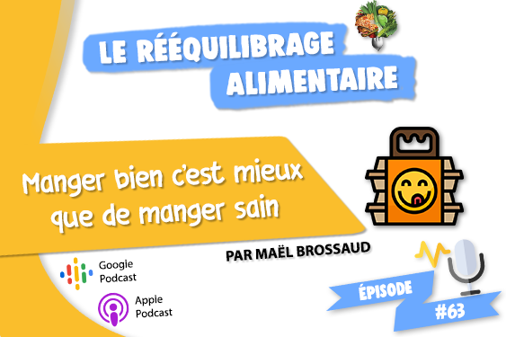 manger bien c'est mieux que de manger sain