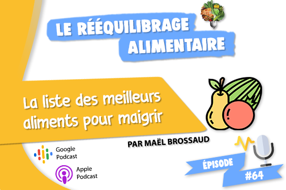 liste des meilleurs aliments pour maigrir